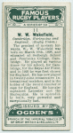 W. W. Wakefield, Cambridge, Harlequin, and England. (Rugby Union.)
