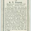 A. T. Young, Blackheath, Cambridge, and England. (Rugby Union.)