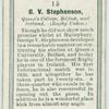 G. V. Stephenson, Queen's College, Belfast, and Ireland. (Rugby Union.)