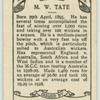 M W. Tate.