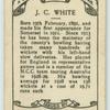 J.C. White.