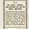 The Royal Funeral King Edward VIII and his three brothers.