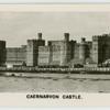 Caernarvon Castle.