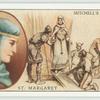 St. Margaret, Queen of Scotland (c. 10545-1093).
