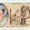 Mary Queen of Scots (1542-1587).