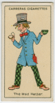 The Mad Hatter.