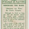 Hereward the Wake.