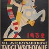 XII Międzynarodowe Targi Wschodnie we Lwowie od 18 do 30/VI. 1932