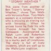 Stormy weather.