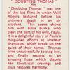 Doubting Thomas.