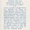 Myrna Loy and Reginald Denny in "A night in Cairo."