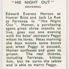 His night out.