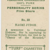 Naomi Judge, Universal star.
