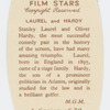 Stanley Laurel and Oliver Hardy.
