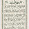 The first steam fire-engine, 1830.