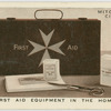 First aid equipment in the home.