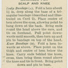 Bandages for scalp and knee.