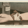 Improvised dressings.