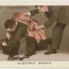 Electric shock.