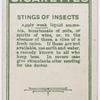 Stings of insects.
