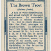 The brown trout (Salmo fario).