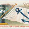 Blue Anchor Line, (W. Lund & Sons), London.