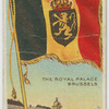 Belgium, Royal Standard, the Royal Palace Brussels.