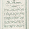 W. F. Browne (Forward -- Harlequins, United Services, Army and Ireland).