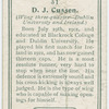 D. J. Cussen (Wing three-quarter -- Dublin Univesity and Ireland).