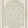 H. Waddell (Stand-off half -- Glasgow Academicals and Scotland).