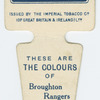 These are the colours of Broughton Rangers R. F. C.