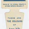 These are the colours of Aston Villa A. F. C.