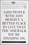 Reason #2 to ACT UP on March 28th . . . 5,000 People with AIDS Deserve a Better Place to Live than the Sidewalk You're Standing On