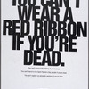 You Can't Wear a Ribbon if You're Dead