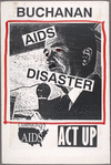 Buchanan AIDS Disaster. Campaign '92. Verso: Tsongas. Where's Your AIDS Plan?