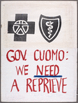 Gov. Cuomo: We Need a Reprieve. Verso: [New York Post headline] Blue Cross Rate Hikes a "Death Warrant." The Buck Stops Here