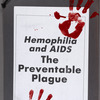 Hemophilia and AIDS: The Preventable Plague. Verso: No More Cover Up! Hemophiliacs Deserve the Truth.
