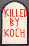 Killed by Koch