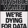 No More Invisible Women. We're Dying for Data. Verso: Fair Pricing Now