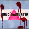 Silencio = Muerte. Verso: 30 Gays Arrested Each Night in Buenos Aires. Shame!