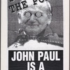 Stop the Pope. John Paul Is a Drag. Verso: Stop Homophobia. Gay Marriage Is a Right.