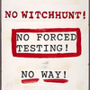 Free Health Care. Stop Forced HIV Testing of Health Care Workers. Verso: No Witchhunt! No Forced Testing! No Way!
