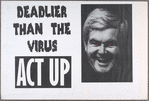 Newt's Contract Kills People with AIDS. Verso: Deadlier than the Virus
