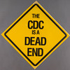 Undercounting AIDS Cases Kills. Verso: The CDC Is a Dead End [Yellow diamond warning sign]