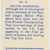 Bolton Wanderers (Colours dk. blue & white).