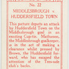 Middlesbrough v. Huddersfield Town.