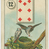 Seven of diamonds (Birds in nest)