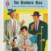 The brothers Rico.