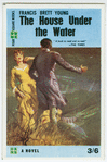 The house under the water.