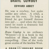 Brave cowboy.